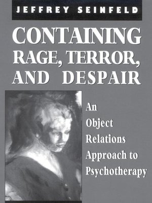 cover image of Containing Rage, Terror and Despair